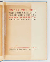 Load image into Gallery viewer, BEARDSLEY, Aubrey. Under the Hill and Other Essays in Prose and Verse … with Illustrations. [[bmid:2124727a]]