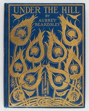 Load image into Gallery viewer, BEARDSLEY, Aubrey. Under the Hill and Other Essays in Prose and Verse … with Illustrations. [[bmid:2124727b]]