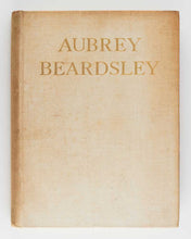 Load image into Gallery viewer, WALKER, R[ainforth] A[rmitage]. Some Unknown Drawings of Aubrey Beardsley