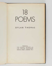 Load image into Gallery viewer, THOMAS, Dylan 18 Poems. London [ The Favil Press for ] The Sunday Referee and The Parton Bookshop. 1934. [ with ] THOMAS, Dylan. Twenty-Five Poems.