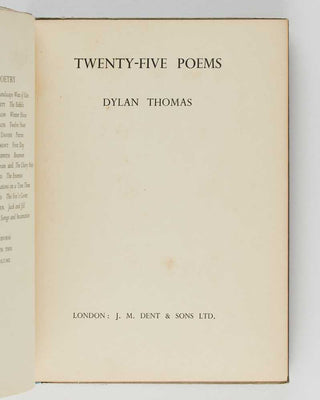 THOMAS, Dylan 18 Poems. London [ The Favil Press for ] The Sunday Referee and The Parton Bookshop. 1934. [ with ] THOMAS, Dylan. Twenty-Five Poems.