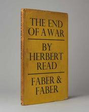 Load image into Gallery viewer, READ, Herbert. Naked Warriors. London : [ Pelican Press for ] Art &amp; Letters . 1919. [ with: ] —. The End of a War. London: Faber and Faber. 1933. [ and: ] —. Collected Poems.
