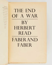 Load image into Gallery viewer, READ, Herbert. Naked Warriors. London : [ Pelican Press for ] Art &amp; Letters . 1919. [ with: ] —. The End of a War. London: Faber and Faber. 1933. [ and: ] —. Collected Poems.