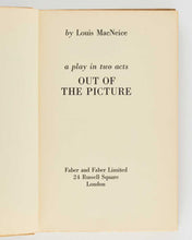 Load image into Gallery viewer, MACNEICE, Louis. Out of the Picture. A Play in Two Acts.