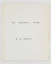 Load image into Gallery viewer, AUDEN, W. H. The Platonic Blow.