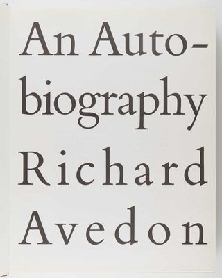 AVEDON, Richard. Avedon: An Autobiography.