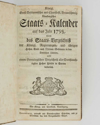 ALMANACK Königl. Groß-Brittannischer und Churfürstl. Braunschweig-Lüneburgscher Staats-Kalender auf das Jahr 1798