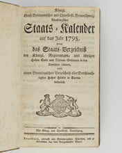 Load image into Gallery viewer, ALMANACK Königl. Groß-Brittannischer und Churfürstl. Braunschweig-Lüneburgscher Staats-Kalender auf das Jahr 1798