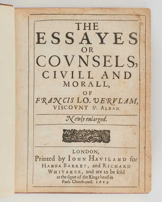 BACON, Francis The Essayes or Counsels, Civill and Morall