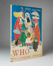Load image into Gallery viewer, YANSSON. Tove ( author and illustrator ); Kingsley HART ( translator ). Who Will Comfort Toffle?