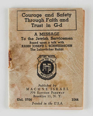 SCHNEERSON, Yosef Yitzchak. Courage and Safety through Faith and Trust in G-d. A Message to the Jewish Servicemen … רעכיז ןוא גיטומ ןעמ זיא ד-ג ןיא ןוחתב ןוא הנומא טימ