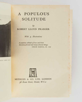 PRAEGER, Robert Lloyd. A Populous Solitude.