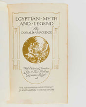 Load image into Gallery viewer, MACKENZIE, Donald Alexander. Egyptian Myth and Legend. Egyptian Myth and Legend ... With Historical Narrative Notes on Race Problems, comparative Beliefs, etc. [[bmid:2125030a]]