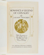 Load image into Gallery viewer, MONCRIEFF, A. R. Hope. Romance &amp; Legend of Chivalry. [[bmid:2125031a]]