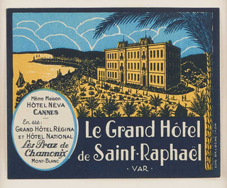 ANON. Le Grand Hotel Saint-Raphael.