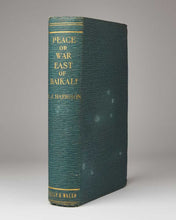 Load image into Gallery viewer, HARRISON, Ernest John. Peace or War East of Baikal? [[bmid:2125076]]
