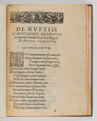 [MOREL, Jean.] [ Drop-head title: ] De Nuptiis D. Eustachii de Refuge in supremo Senatu Consiliarii Regii & D. Helenae de Bellievre.