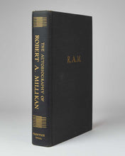 Load image into Gallery viewer, MILLIKAN, Robert Andrews The Autobiography of Robert A. Millikan.