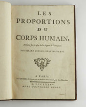 Load image into Gallery viewer, AUDRAN, Girard. Les proportions du corps humain, mesurées par les plus belles figures de l’antiquité.