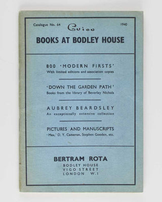 [BODLEY HOUSE.] [Front wrapper:] Catalogue No. 64. Books at Bodley House … Aubrey Beardsley. An exceptionally extensive collection.