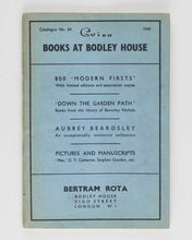Load image into Gallery viewer, [BODLEY HOUSE.] [Front wrapper:] Catalogue No. 64. Books at Bodley House … Aubrey Beardsley. An exceptionally extensive collection.