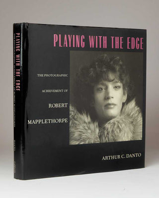 MAPPLETHORPE, Robert; Arthur C. DANTO (text). Playing with the Edge. The Photographic Achievement of Robert Mapplethorpe. [[bmid:2125384]]