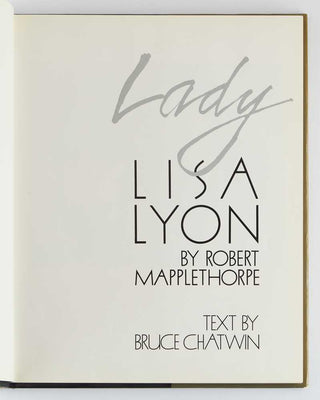MAPPLETHORPE, Robert; Bruce CHATWIN ( text ). Lady Lisa Lyon. [[bmid:2125388e]]