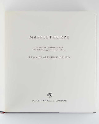 MAPPLETHORPE, Robert; Arthur C. DANTO ( essay ). Mapplethorpe. [[bmid:2125390d]]