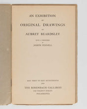 Load image into Gallery viewer, BEARDSLEY, Aubrey; Joseph PENNELL ( foreword ). An Exhibition of Original Drawings by Aubrey Beardsley with a Foreword by Joseph Pennell. May First to May Seventeenth 1919. [[bmid:2125398a]]