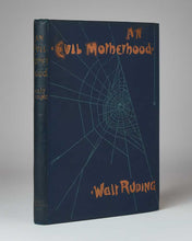 Load image into Gallery viewer, RUDING, Walt. An Evil Motherhood. An Impressionist Novel.