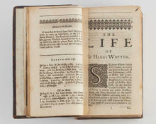 Load image into Gallery viewer, WOTTON, Henry. Reliquiae Wottonianae. Or, A collection of lives, letters, poems; with characters of sundry personages: and other incomparable pieces of language and art. By the curious Pensil of the Ever Memorable Sr Henry Wotton Kt, Late, Provost of Eto…