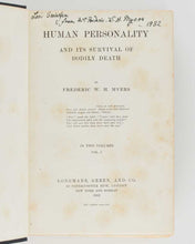 Load image into Gallery viewer, MYERS, F.W.H. Human Personality and its Survival of Bodily Death.