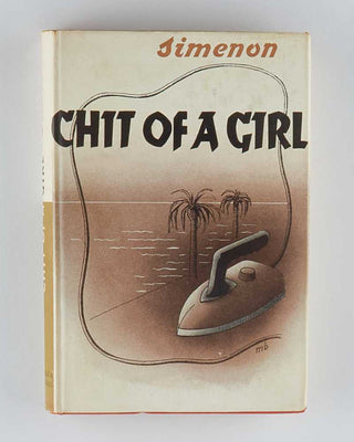 SIMENON, Georges; Geoffrey SAINSBURY ( translator ). Chit of a Girl.