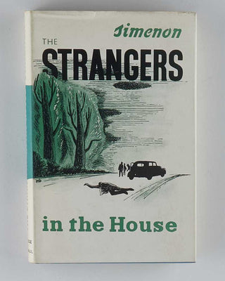 SIMENON, Georges; Geoffrey SAINSBURY ( translator ). The Strangers in the House.