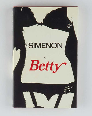 SIMENON, Georges; Alastair HAMILTON ( translator ). Betty.