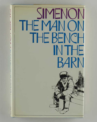 SIMENON, Georges; Moura BUDBERG ( translator ). The Man on the Bench in the Barn.