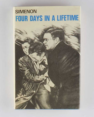 SIMENON, Georges; Louise VARÉSE ( translator ). Four Days in a Lifetime.