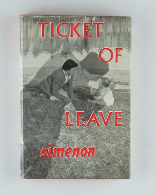 SIMENON, Georges; John PETRIE ( translator ). Ticket of Leave.