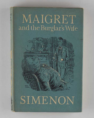 SIMENON, Georges; J. MCLAREN-ROSS ( translator ). Maigret and the Burglar’s Wife.