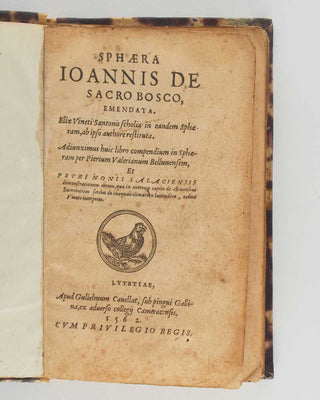 SACROBOSCO, Johannes de; Elie VINET. Sphaera Ioannis de Sacro Bosco, emendata.