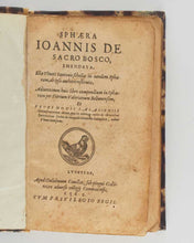 Load image into Gallery viewer, SACROBOSCO, Johannes de; Elie VINET. Sphaera Ioannis de Sacro Bosco, emendata.