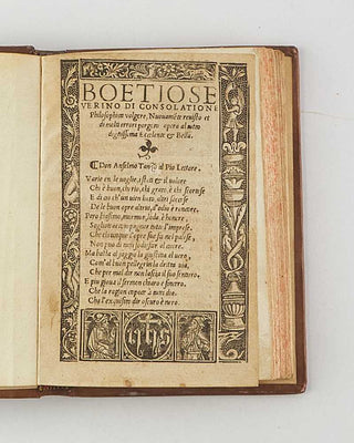 BOETHIUS; Anselmo TANZO (translator). Di consolatione philosophica volgare, nuovame[n]te revisto et di molti errori porgato … [[bmid:2125809a]]
