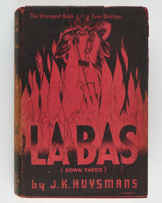 HUYSMANS, Joris Karl; Keene WALLIS ( translator ). Là Bas (Down There). [[bmid:2125810f]]