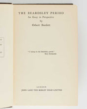 Load image into Gallery viewer, BURDETT, Osbert. The Beardsley Period. An Essay in Perspective. [[bmid:2125984a]]