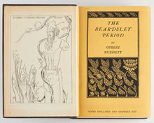 Load image into Gallery viewer, BURDETT, Osbert. The Beardsley Period. An Essay in Perspective. [[bmid:2125984b]]