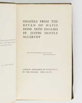 HAFEZ; Justin Huntly McCARTHY ( translator ). Ghazels from the Divan of Hafiz. [[bmid:2125990a]]