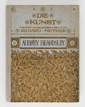 Load image into Gallery viewer, MUTHER, Richard ( editor ); Rudolf KLEIN. Die Kunst … Aubrey Beardsley … mit acht Vollbildern in Strichätzung. Zweite unveränderte Auflage. [ Half-title :] Die Kunst. Sammlung illustrierter Monographien … fünfter Band. [[bmid:2126025b]]