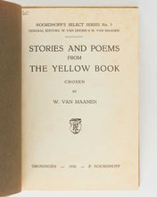 Load image into Gallery viewer, VAN MAANEN, W[illem] ( compiler ). Noordhoff’s Select Series Nr. 3 … Stories and Poems from the Yellow Book. [[bmid:2126086a]]