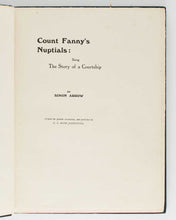 Load image into Gallery viewer, ‘ARROW, Simon’ (pseud., i.e. George Granville HOPE-JOHNSTONE?). Count Fanny's Nuptials [[bmid:2126088a]]