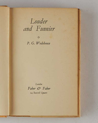 WODEHOUSE, P.G. Louder and Funnier. [[bmid:2126094b]]